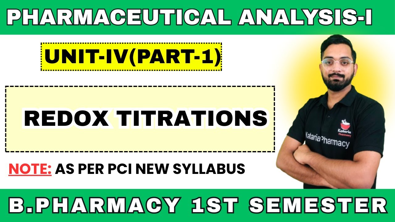 Redox Titrations | Analysis-I | UNIT-IV (PART-1)| B.Pharma 1st Semester #ruhs #aktu