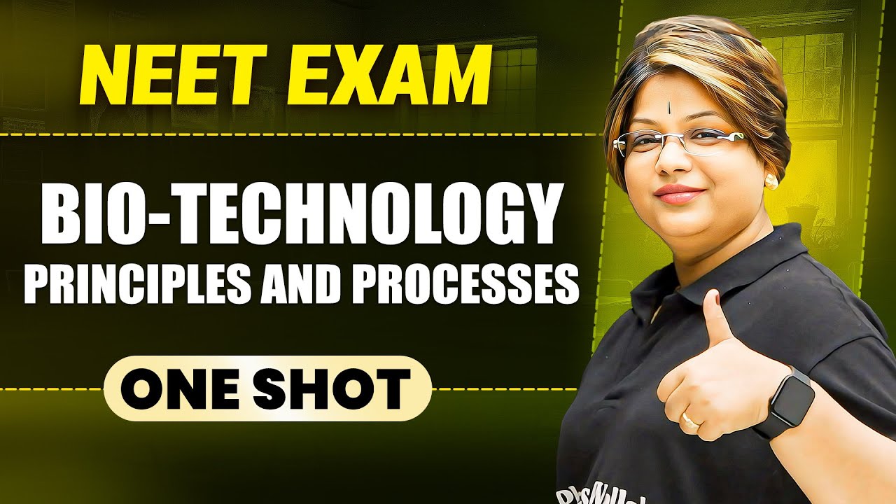 BIOTECHNOLOGY : PRINCIPLES & PROCESSES in 1 Shot || All Concepts & PYQs Covered || Prachand NEET