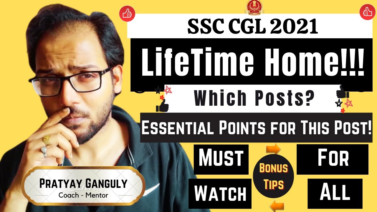 SSC CGL 2021 - Lifetime Home Posting Posts? Made For SSC