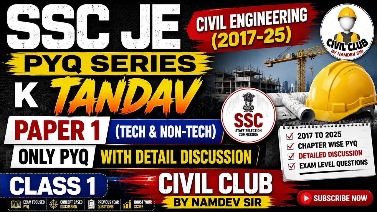 SSC JE Civil Engineering PYQ 2017&ndash;2025 | Paper 1 (Tech + Non-Tech) | Class 1 | @civilclub
