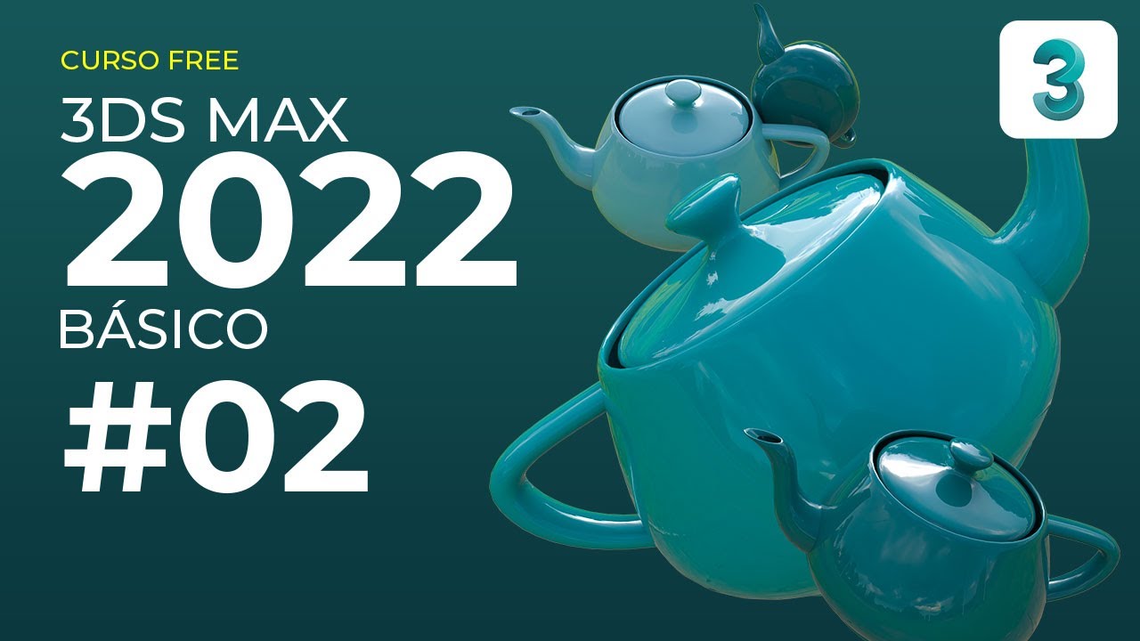 3ds Max 2022 Básico 02 Espacio de trabajo, herramientas y carpetas de proyectos