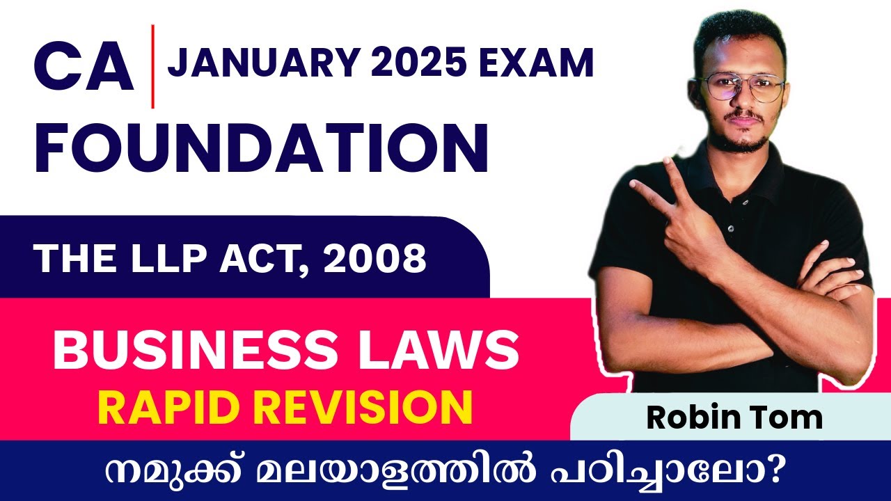 CA FOUNDATION BUSINESS LAWS The LLP Act, 2008 Rapid Revision CHAPTER 5 In Malayalam