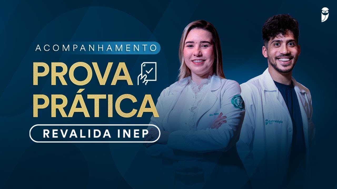 Acompanhamento Prova Prática Revalida - Encontro Bônus