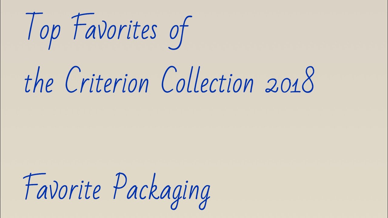 (7 of 10) Top 5 Favorite Criterion 2018 Packaging