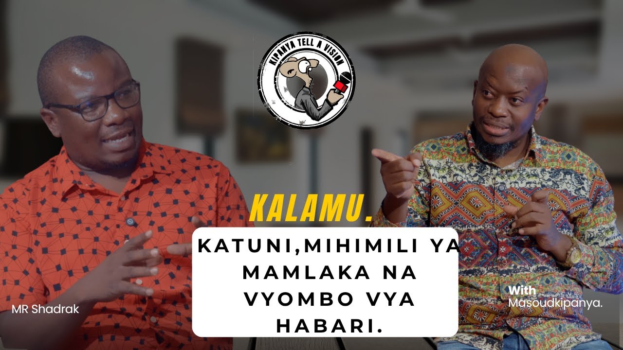 KALAMU: Katuni, Mihimili ya Mamlaka na Vyombo vya Habari. Episode 2