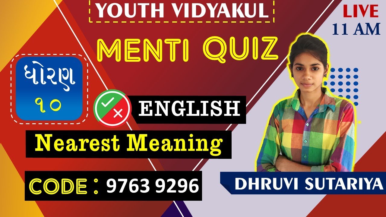 Std 10 English Menti Quiz || Std 10 English Nearest Meaning || Code : 97639296 || Dhruvi Madam