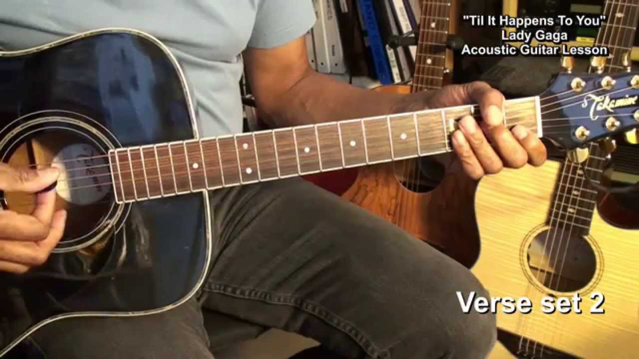 TIL IT HAPPENS TO YOU Lady Gaga Guitar Lesson Tutorial @EricBlackmonGuitar