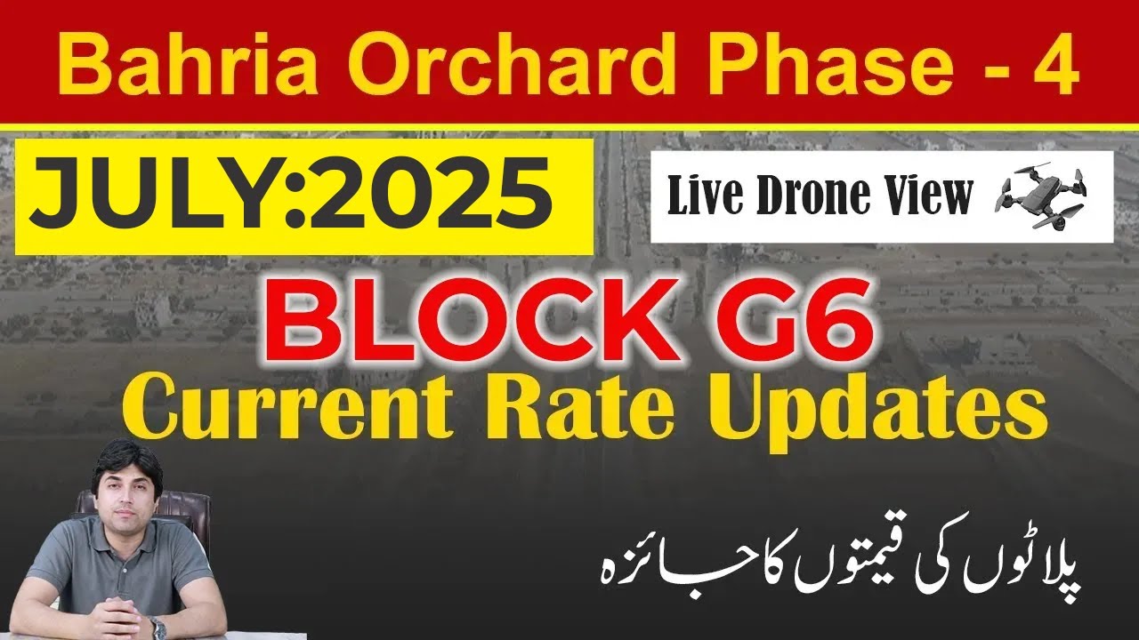 G6 Block | Bahria Orchard Phase - 4 | Current Update Plots Prices | AY Property & Builders