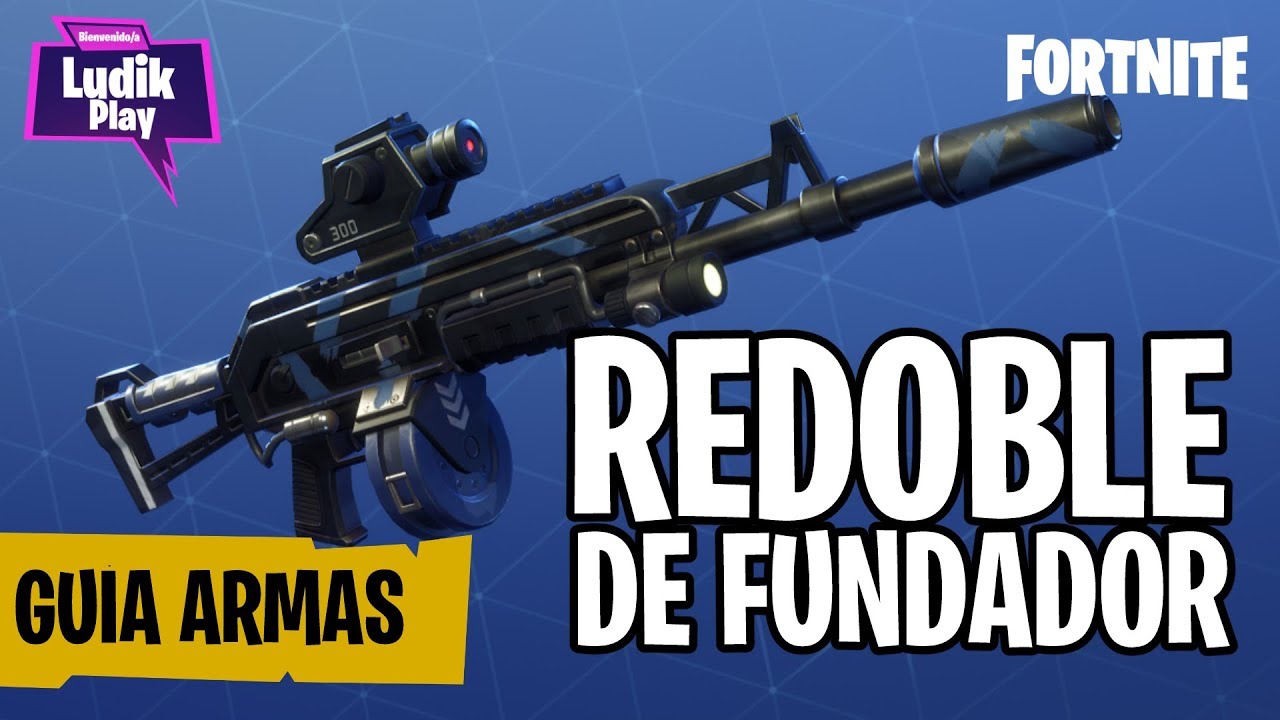 REDOBLE DE FUNDADOR | FORTNITE SALVAR EL MUNDO | GUIA ARMAS ESPAÑOL