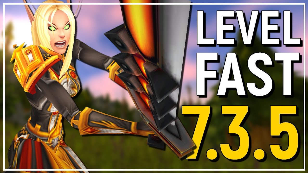 BEST METHOD: WoW Patch 7.3.5 Leveling Guide - Dominate The New Scaling System!