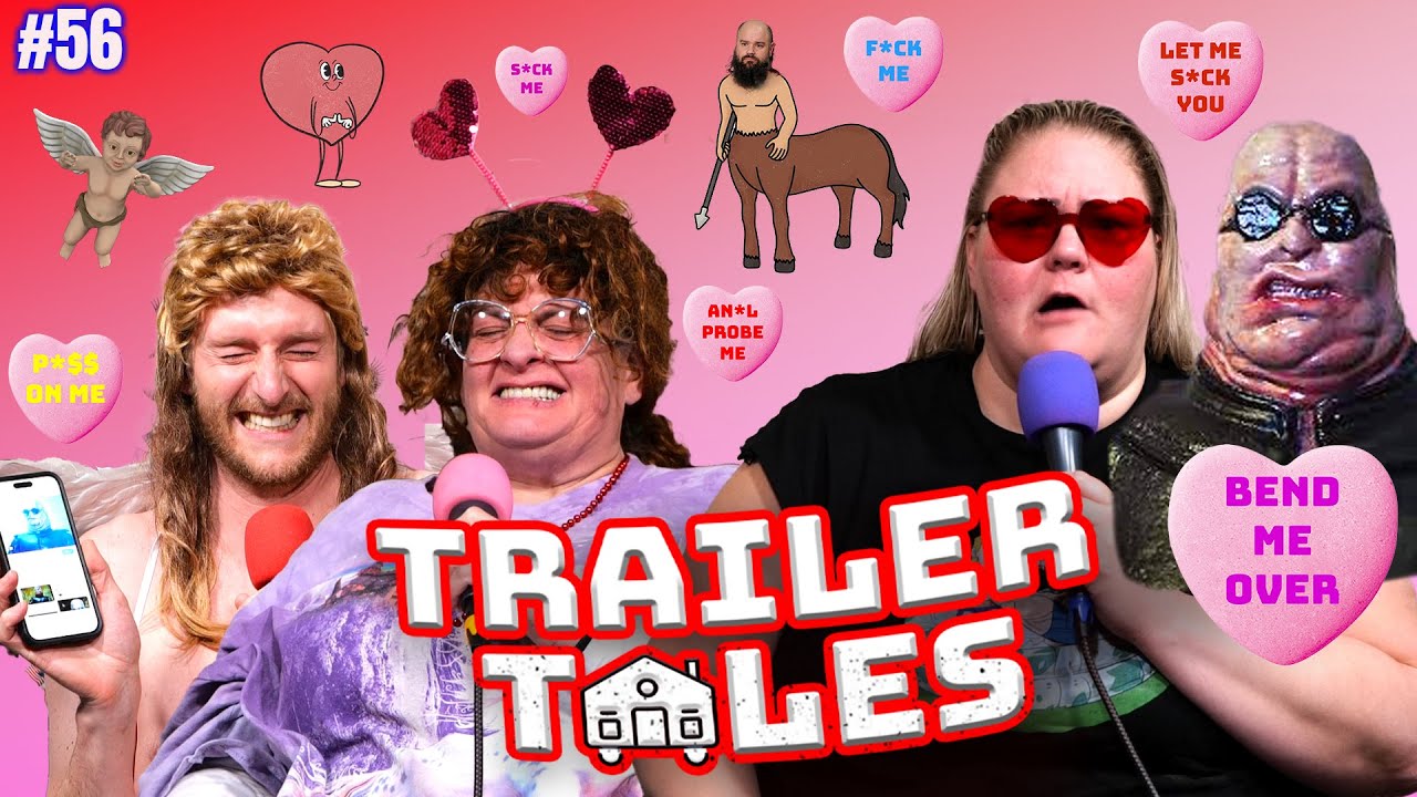 Happy Valentine's Day! 💘 | Trailer Tales w/ Trailer Trash Tammy, Dave Gunther & Crystal | Ep 56