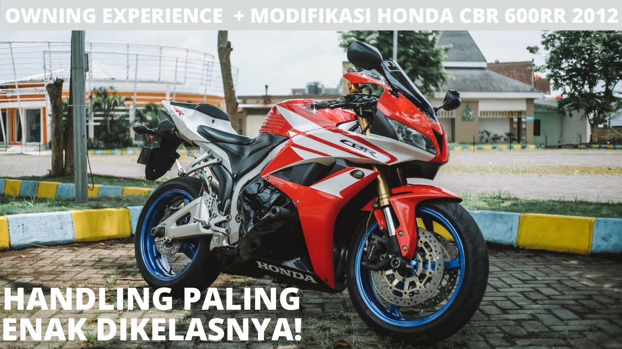 2 TAHUN PAKE HONDA CBR600RR 2012 - MOTOR SPORT 600CC PALING ENAK?!