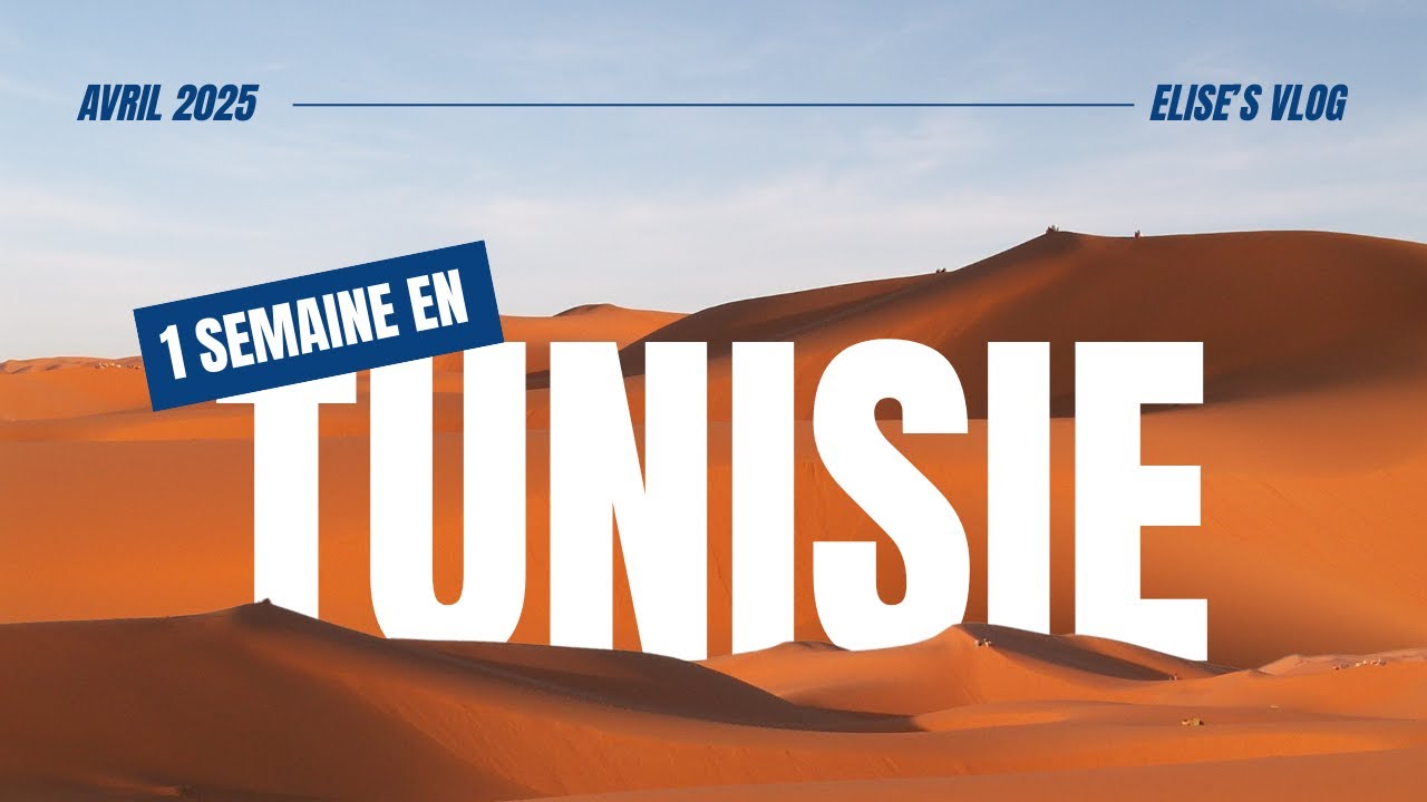 Tunisie en famille | 1 semaine entre désert, souks & culture | VLOG  🐫☀️