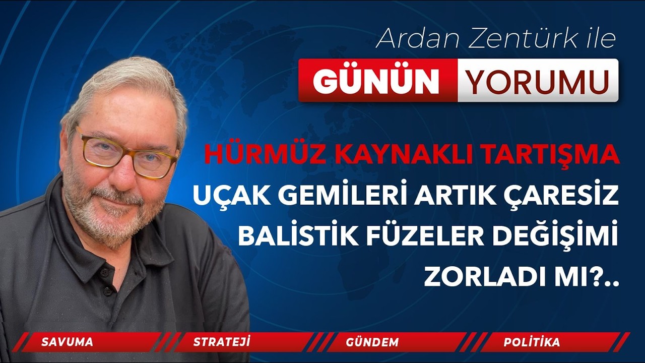 HÜRMÜZ KAYNAKLI TARTIŞMA: UÇAK GEMİLERİ ARTIK ÇARESİZ! BALİSTİK FÜZELER DEĞİŞİMİ ZORLADI MI?..