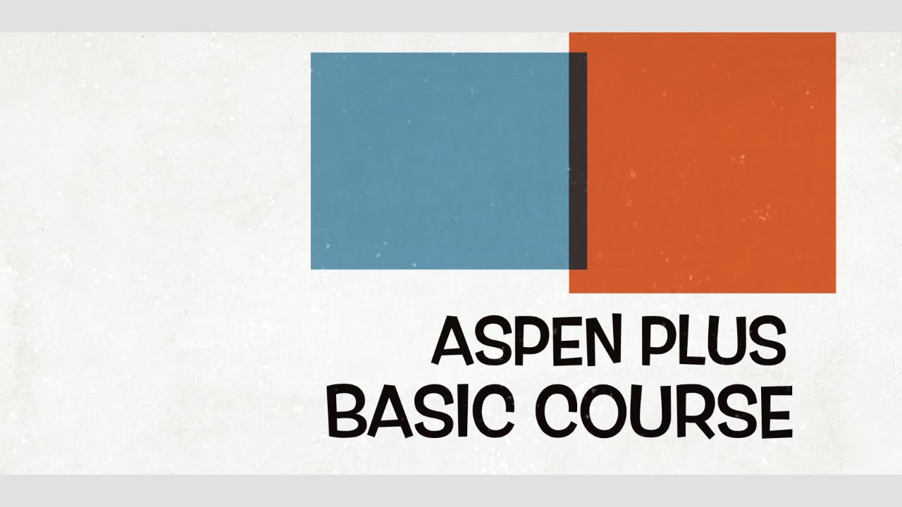 Lecture 39: Study Case II  - Cumene Production (Aspen Plus - Basic Modeling)