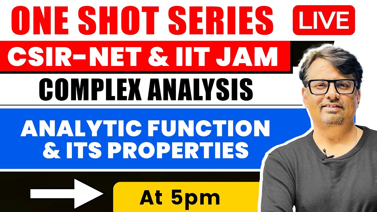 Analytic Function & its Properties | Complex Analysis One Shot for CSIR NET & IIT JAM | By GP Sir