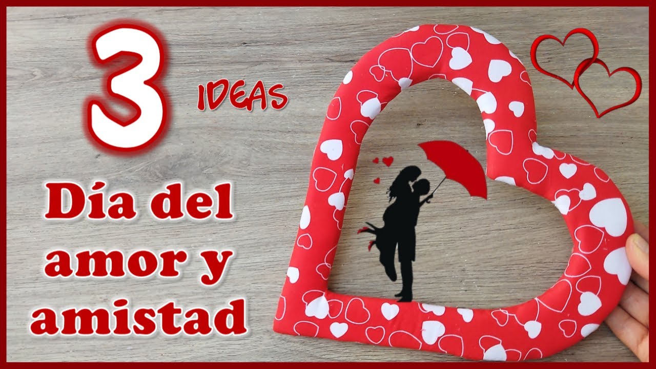 14 DE FEBRERO - MANUALIDADES SAN VALENTÍN - Crafts for Valentine's Day