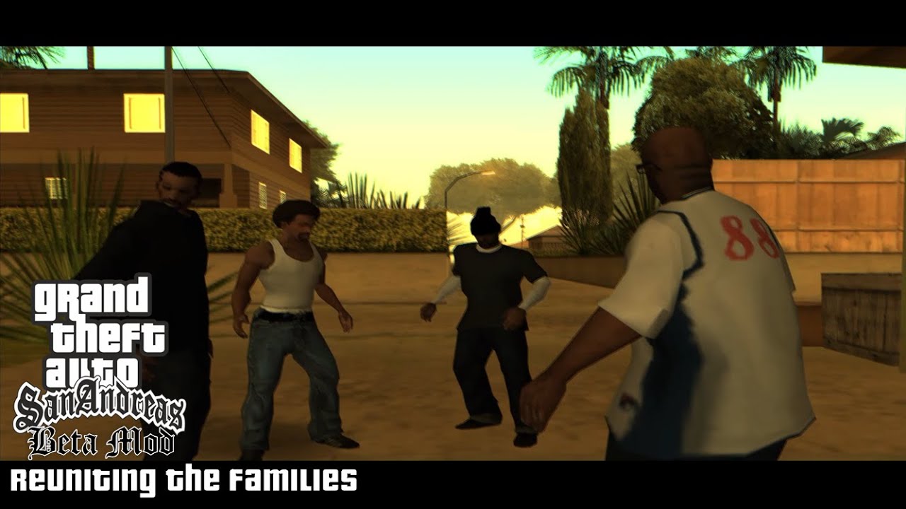 GTA San Andreas (Beta Mod) - Reuniting The Families
