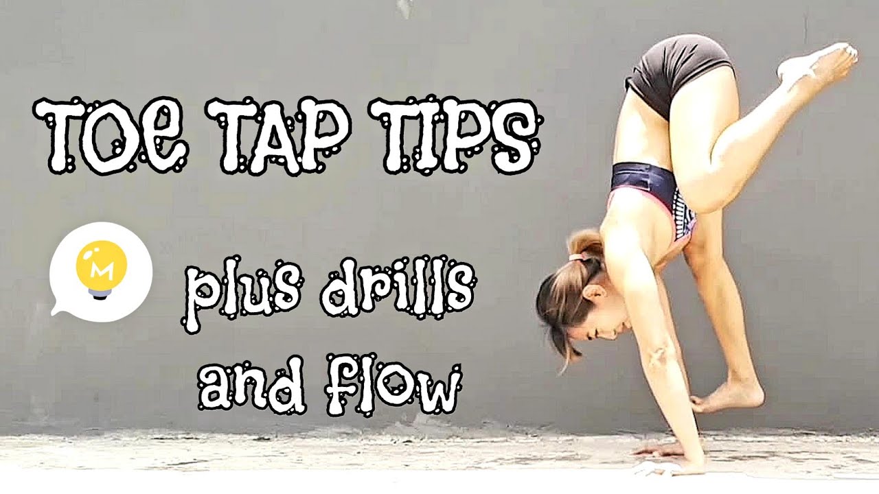 TOE TAP TIPS plus drills and flow