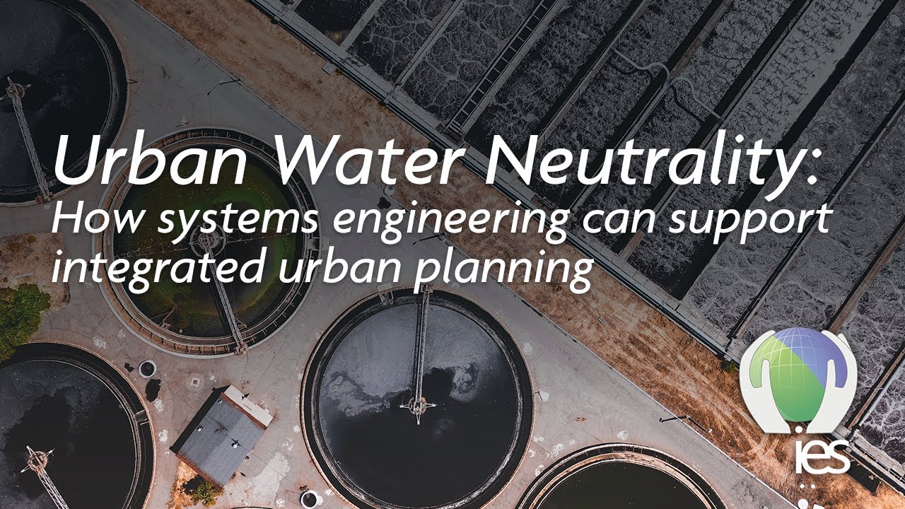 Urban Water Neutrality: How systems engineering can support integrated urban planning