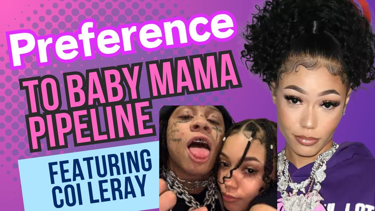 Предпочтение Baby Mama Pipeline: с участием Кой Лерей