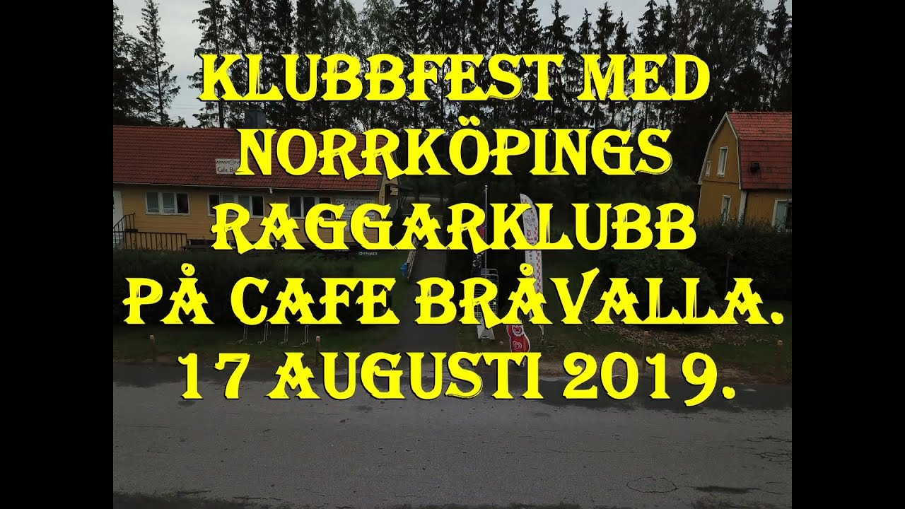 Klubbfest med Norrk&ouml;pings Raggarklubb p&aring; Cafe Br&aring;valla 17/8 2019.