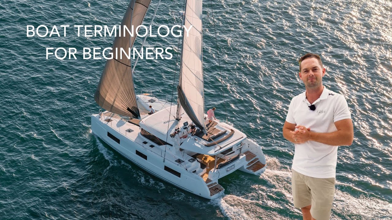 Basic Boat Terminology For Beginners
