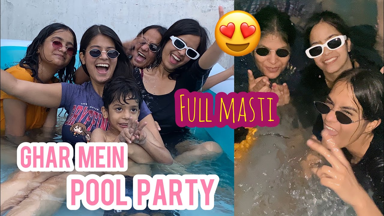 Ghar Mein Pool Party With Family 🏖️  | Summer Vibes | *FULL MASTI*