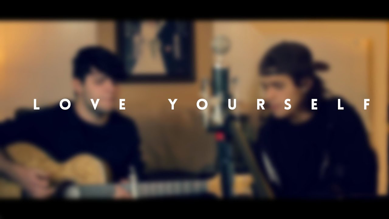 Justin Bieber - Love Yourself (Tyler & Ryan Cover)