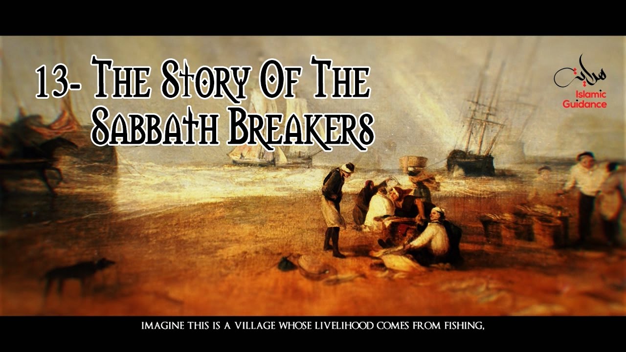 The Story Of The Sabbath Breakers