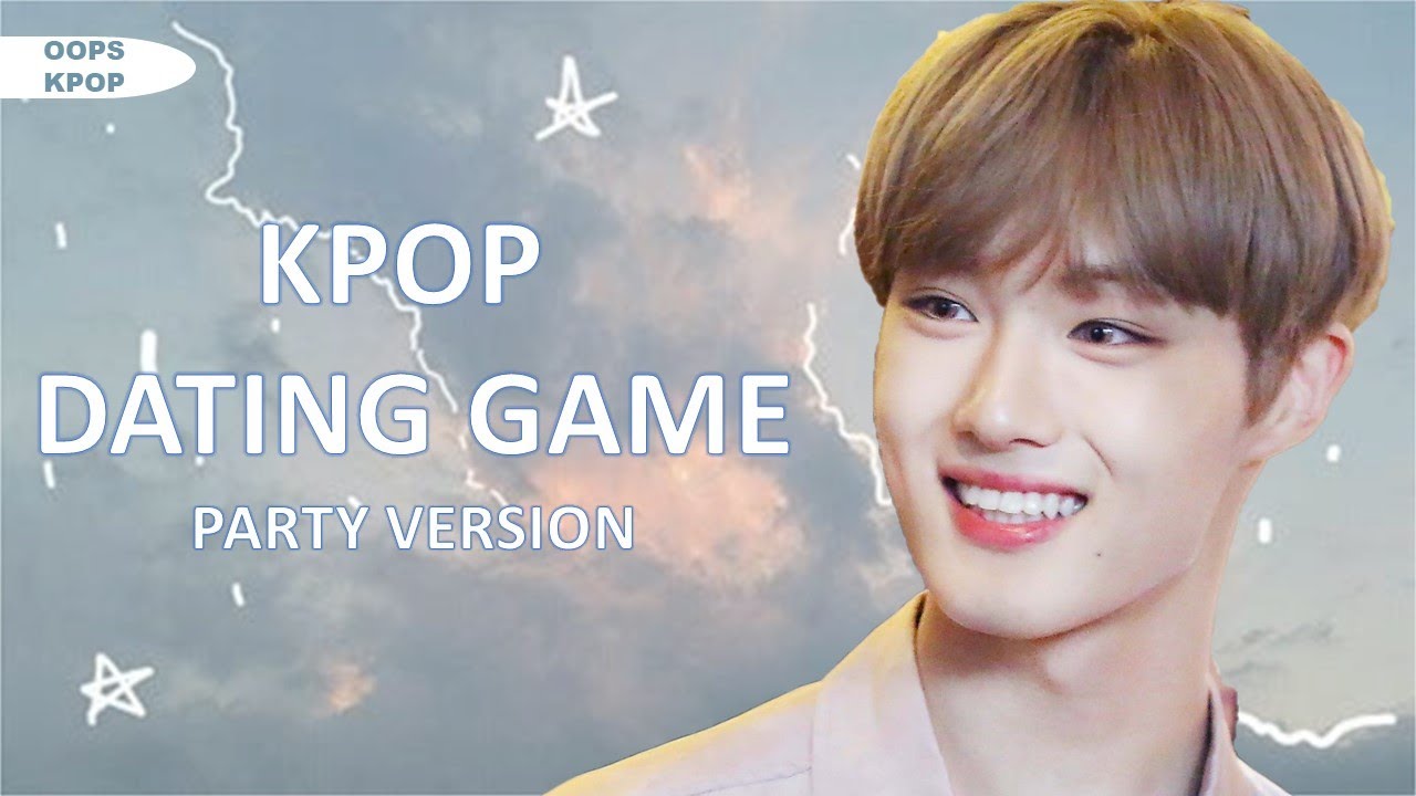 KPOP DATING GAME 「PARTY VERSION」~1