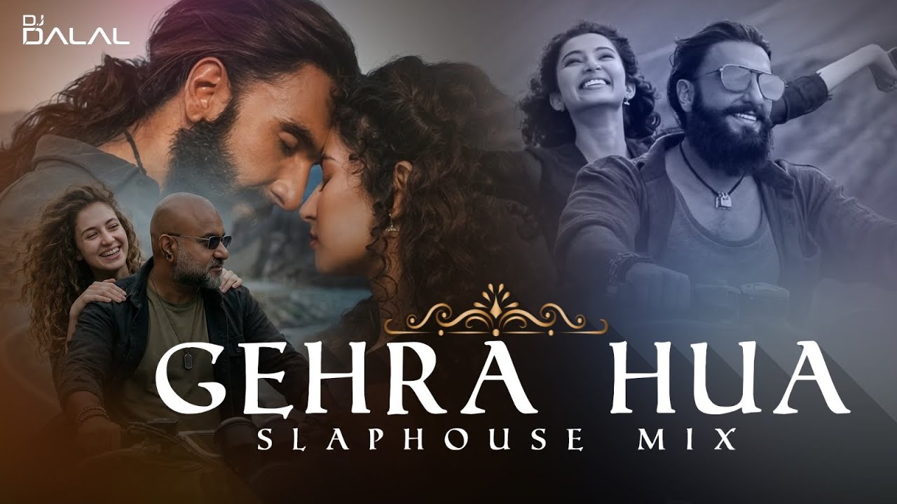 Gehra Hua | Arjit Singh | Remix | DJ Dalal London | Dhurandhar | Latest Bollywood Songs