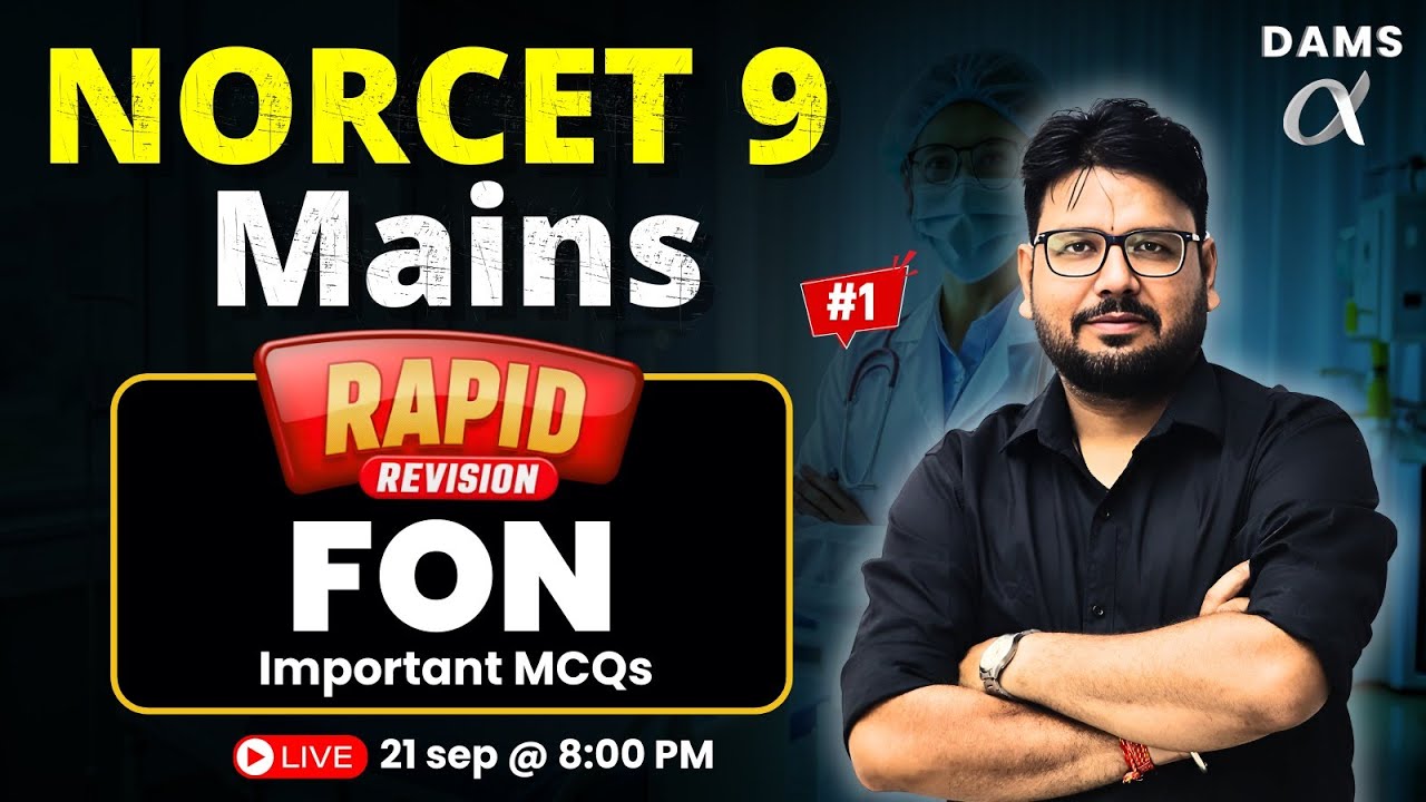 FON #1# IMPORTANT MCQs NORCET 9 MAINS | RAPID REVISION |by Lokesh Sir