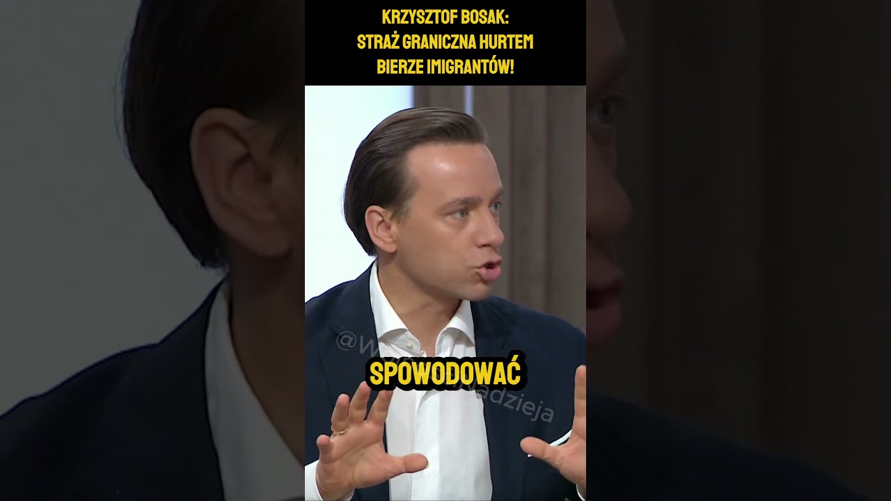 KRZYSZTOF BOSAK: STRAŻ GRANICZNA BIERZE IMIGRANT&Oacute;W! #granice #imigranci #polityka #bosak #polska
