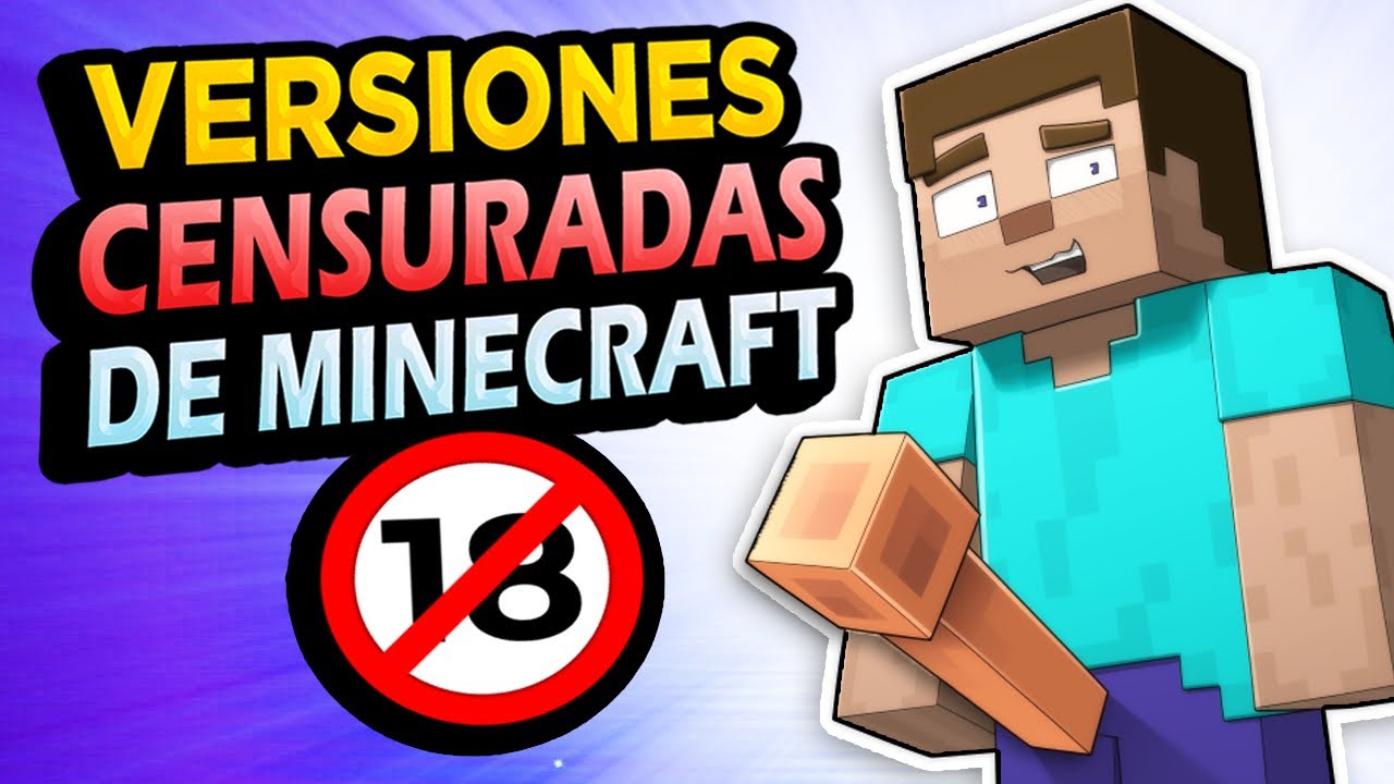  Las VERSIONES PROHIBIDAS de Minecraft ❌🙅&zwj;♂️