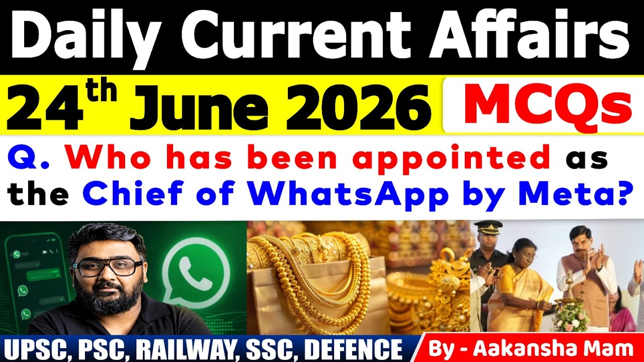24th June 2026 Current Affairs🔥 | Daily MCQs | Today&rsquo;s Most Important MCQs #currentaffairs2026