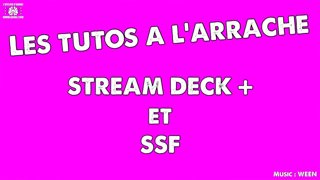 StreamDeck+ et SSF