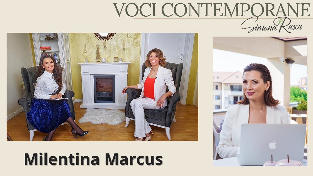 Milentina Marcus - Abundență și împlinire pe toate planurile | VOCI CONTEMPORANE