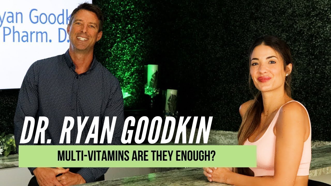 Are Multivitamins enough? | Dr. Ryan Goodkin