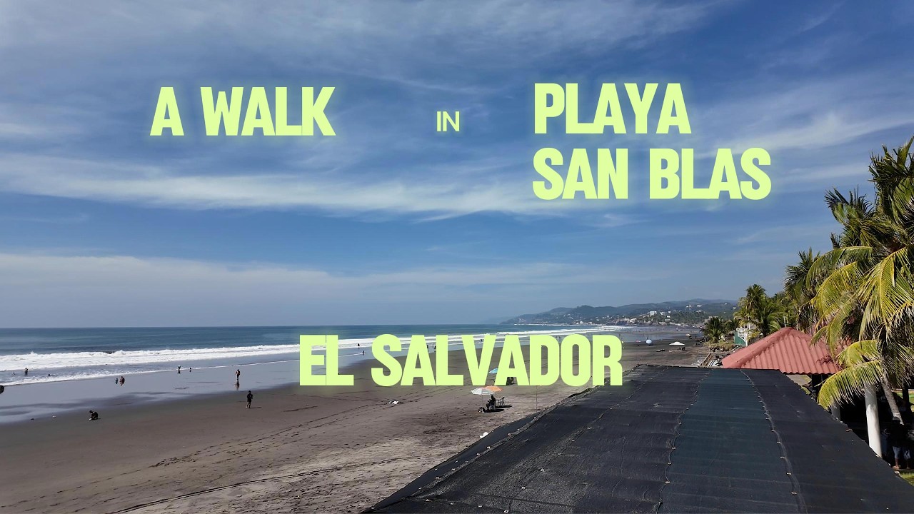 A WALK IN PLAYA DE SAN BLAS