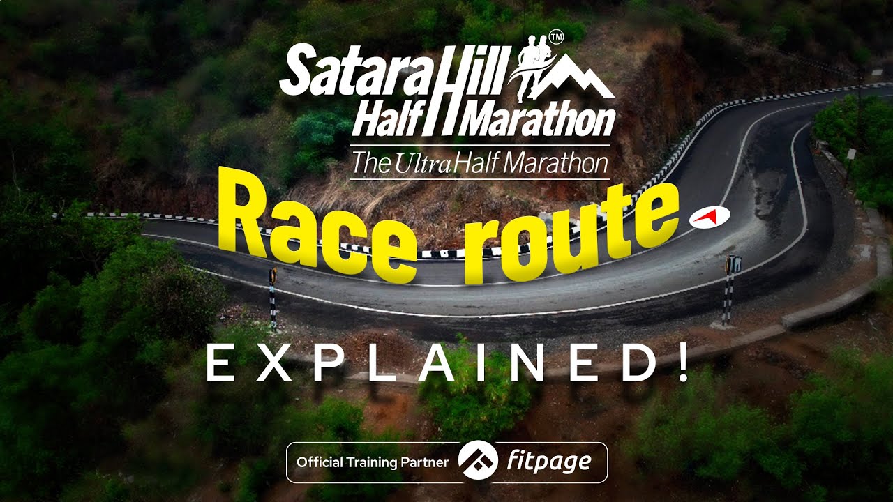 Satara Hill Half Marathon race route explained!