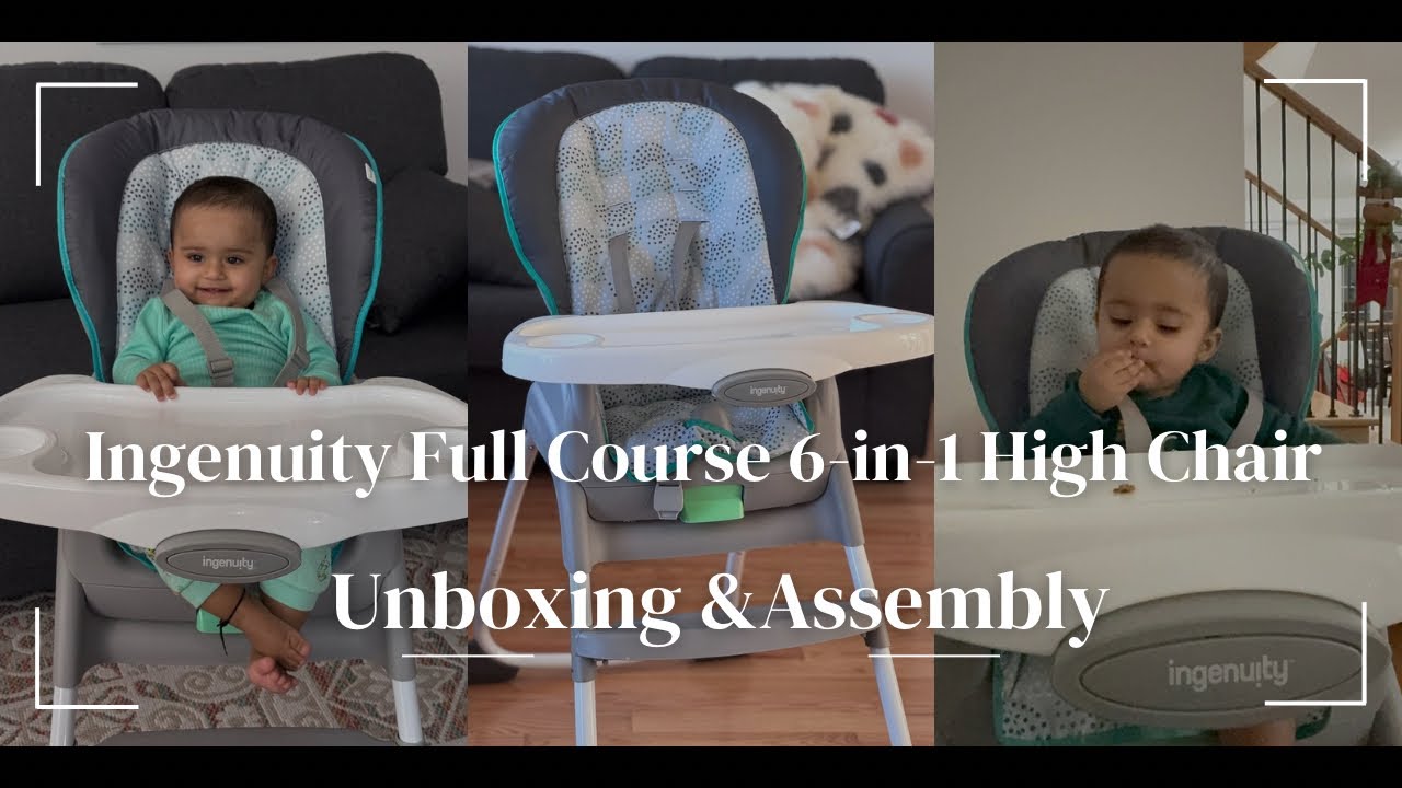 Ingenuity 6 in 1 High chair ||Unboxing ||Assembly||Review||Baby’s First step to independent feeding