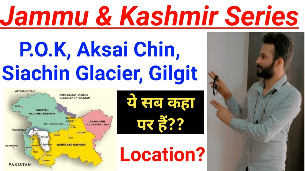 Ceasefire Line & LOC History | Aksai Chin, Gilgit, POK,  Siachin Location /// J&K Series - Part 3