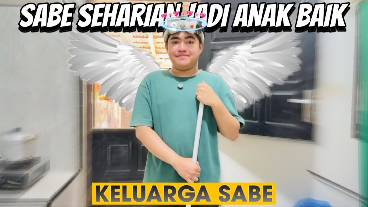 SABE SEHARIAN JADI ANAK BAIK😊 || KELUARGA SABE