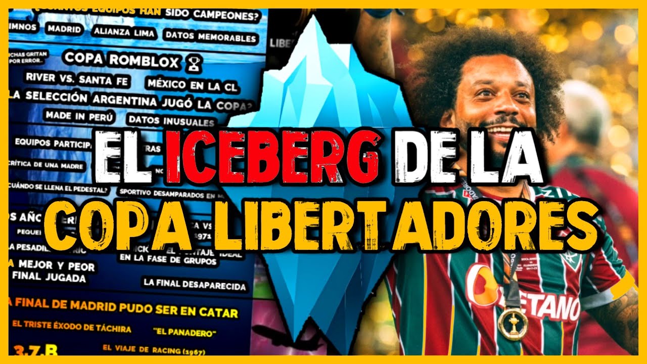 El Iceberg DEFINITIVO de LA COPA LIBERTADORES (1960-2025)