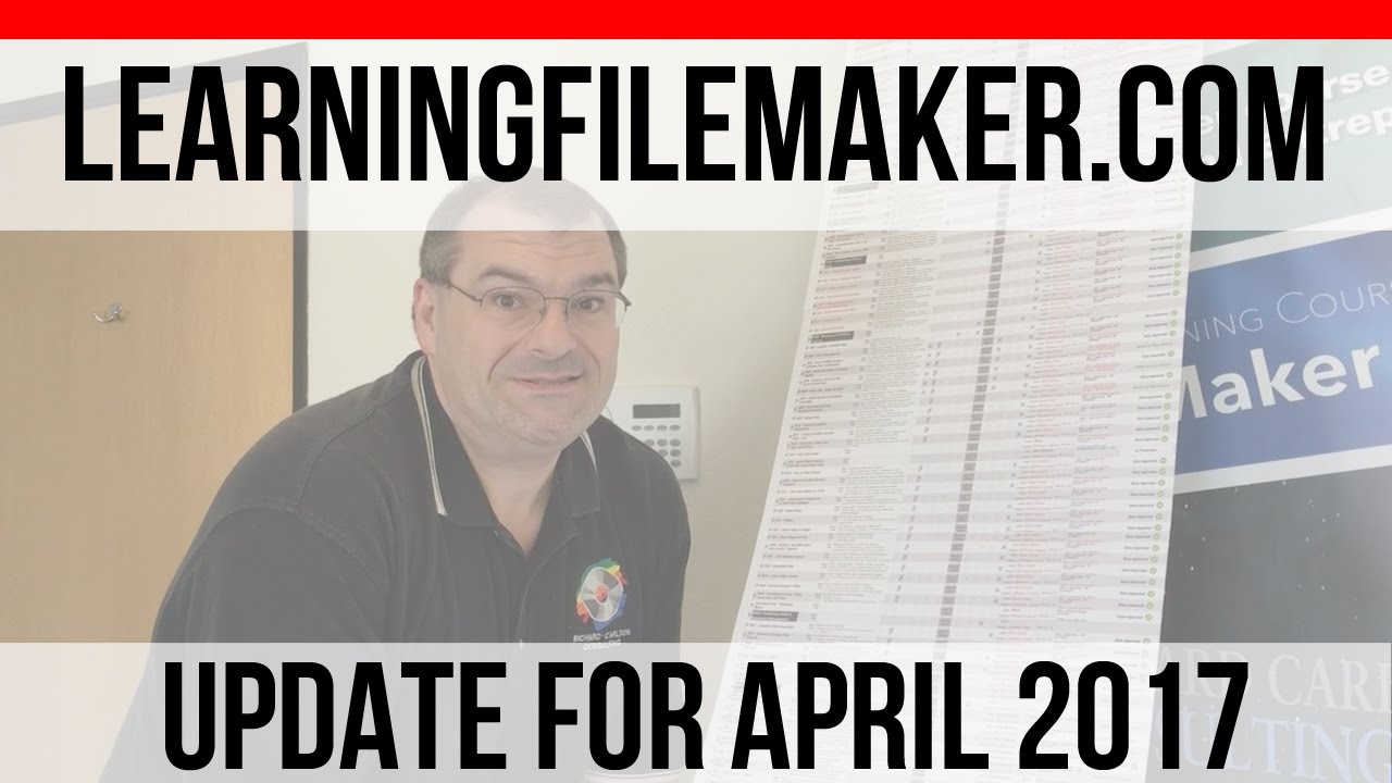 FileMaker Video Update April 2017 - Free Online FileMaker 15 Video Training