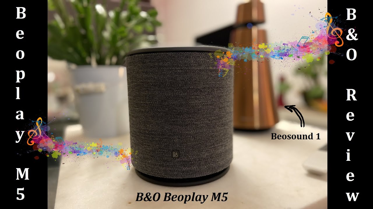 Bang & Olufsen Beoplay M5 Review and Compared to the Beosound 1 in 4K