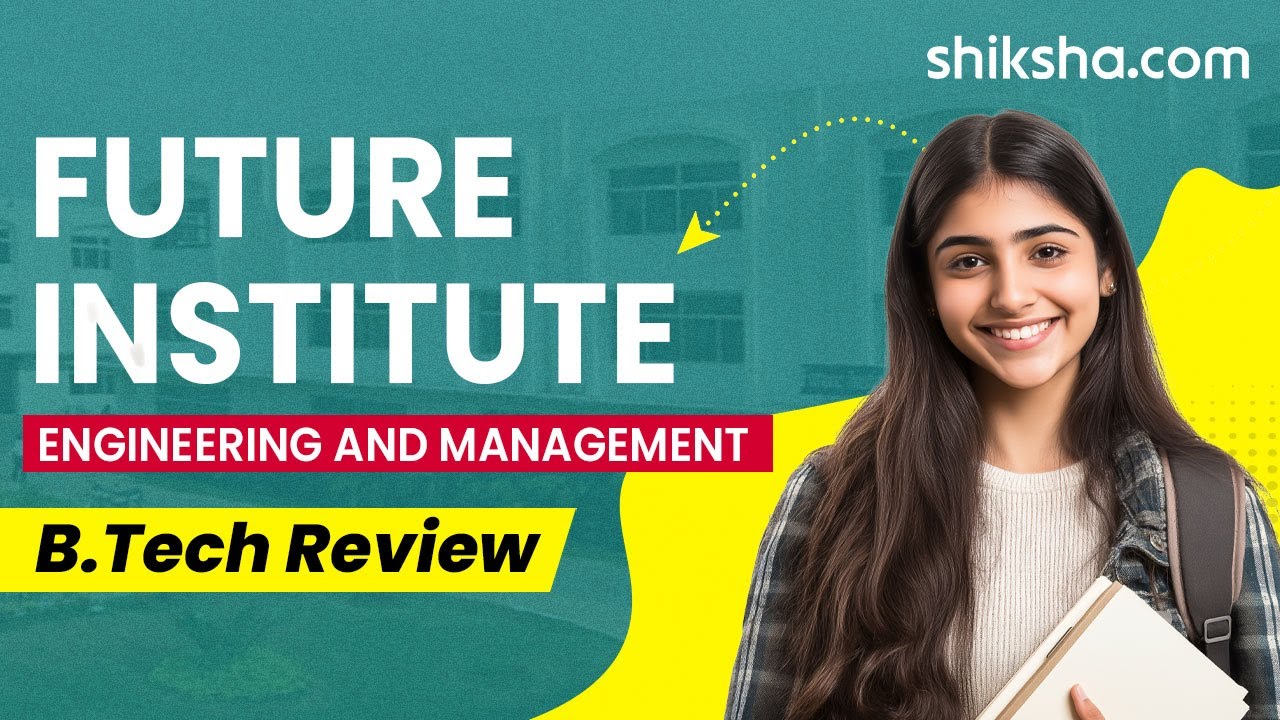 Future Institute of Engineering and Management BTech Review