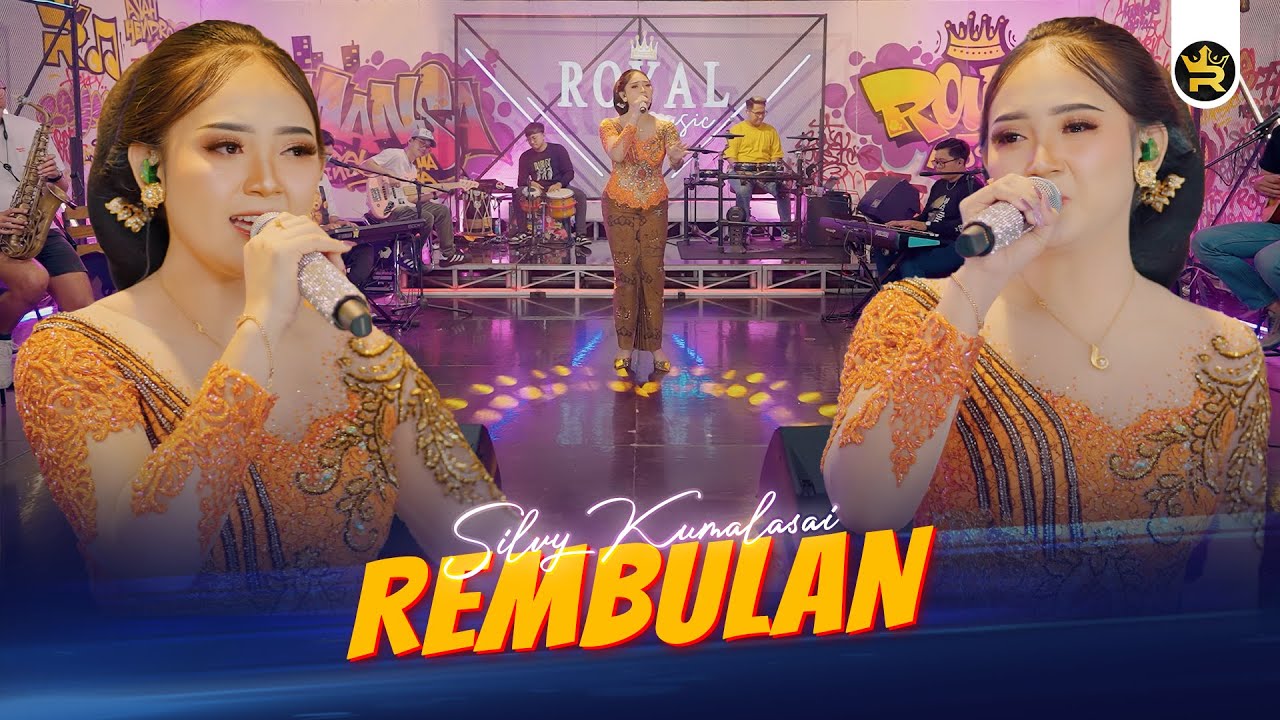 SILVY KUMALASARI - REMBULAN ( Official Live Video Royal Music )
