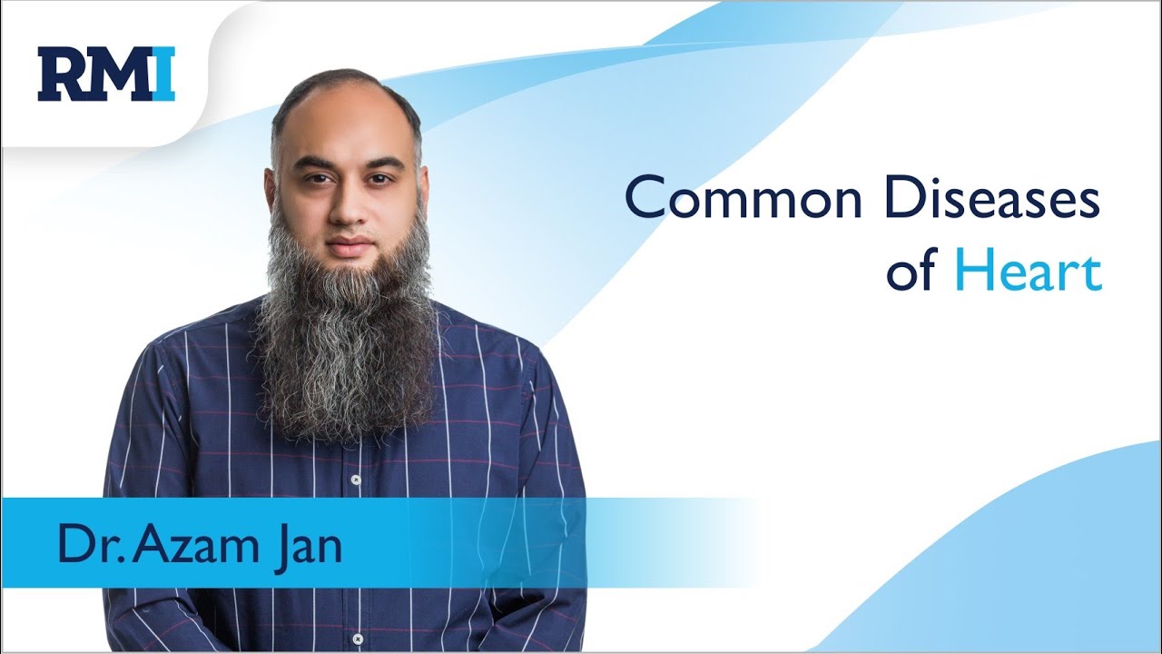 Cardiovascular and Cardiothoracic Surgery | Common Diseases | Dr. Azam Jan | RMI | Peshawar |